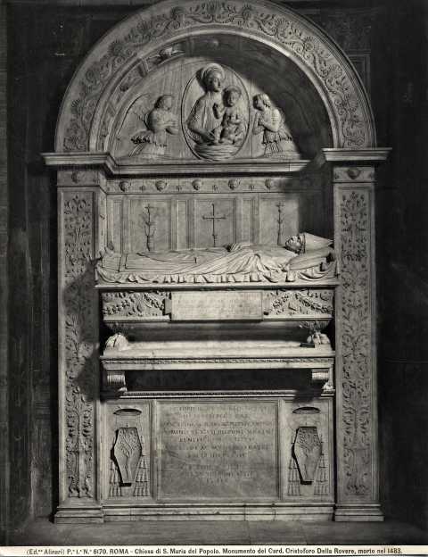 Alinari, Fratelli — Roma - Chiesa di S. Maria del Popolo. Monumento del Card. Cristoforo Della Rovere, morto nel 1483 — insieme